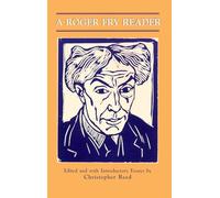 A Roger Fry Reader