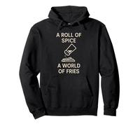 A Roll of Spice A World of Fries Pullover Hoodie