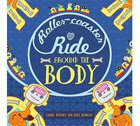 A Roller-coaster Ride Around The Body