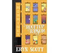 A Rooftop Ransom (A Murder at the Morrisey Mystery)