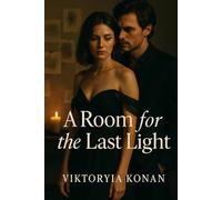 A Room for the Last Light
