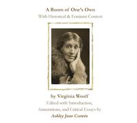 A Room of One’s Own: With Historical & Feminist Context