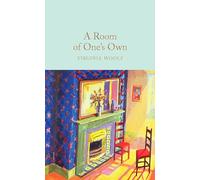 A Room of One's Own: Virginia Woolf: 140 (Macmillan Collector's Library, 140)