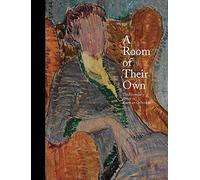 A Room of Their Own: The Bloomsbury Artists in American Collections (Distributed for the Herbert F. Johnson Museum of Art, Cornel)