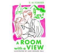 A Room With A View : A stunning Faber Illustrated Classic