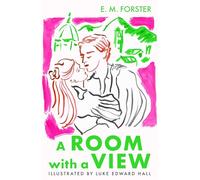A Room With A View: The Illustrated Edition (Faber YA Illustrated Classics)