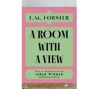 A Room With a View: With an introduction by Sarah Winman, bestselling author of Still Life
