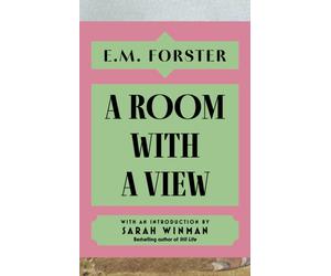 A Room With a View : With an introduction by Sarah Winman, bestselling author of Still Life