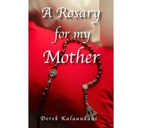 A Rosary for my Mother