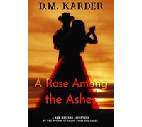 A Rose Among the Ashes