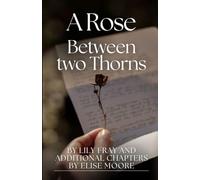 A Rose between two thorns