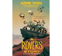 A Rover's Story