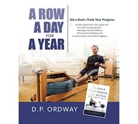 A Row a Day for a Year: Set a Goal-Track Your Progress