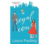 A Royal Con: Volume 5 (Circle of Spies)