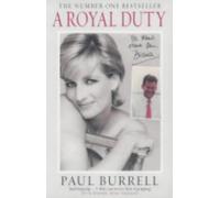 A Royal Duty by Paul Burrell (3-Jun-2004) Paperback