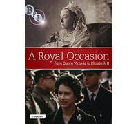 A Royal Occasion: from Queen Victoria to Elizabeth II [DVD]