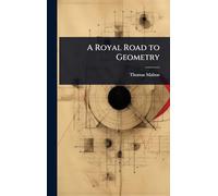 A Royal Road to Geometry