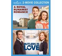 A Royal Runaway Romance / Butlers in Love – Hallmark Channel 2-Movie Collection