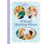 A Royal Wedding Album (Disney Princess)