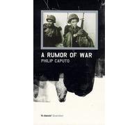 A Rumor Of War by Caputo, Philip (August 5, 1999) Paperback