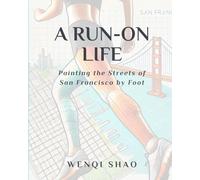 A Run On Life: Painting the streets of San Francisco by foot
