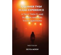 A Runner Twin Flame Experience: A True Twin Flame Runner Answers Your Questions