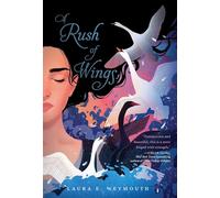 A Rush of Wings