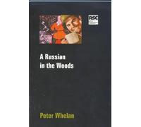 A Russian in the Woods (Modern Plays)