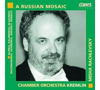 A Russian Mosaic/Chamber Orchestra Kremlin