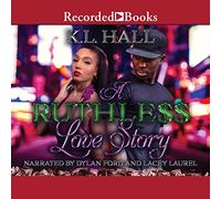 A Ruthless Love Story (The Ruthless Love Series)