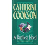 A Ruthless Need