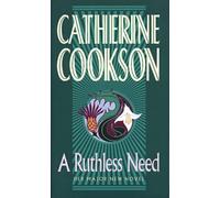 A Ruthless Need by Cookson, Catherine (March 1, 1996) Paperback
