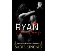 A Ryan Christmas: A New York Ruthless Novella: 6 (New York Ruthless short stories)