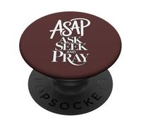A.S.A.P. Ask Seek And Pray PopSockets Adhesive PopGrip