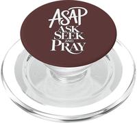 A.S.A.P. Ask Seek And Pray PopSockets PopGrip for MagSafe