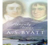 A S Byatt Unruly Times Paperback Book A S Byatt Multicolor
