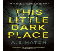 A. S. Hatch This Little Dark Place Paperback Book in White A. S. Hatch White