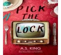 A.S. King Pick the Lock Hardback Book A.S. King Multicolor