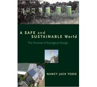 A Safe and Sustainable World: The Promise of Ecological Design