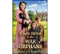 A Safe Haven for the War Orphans
