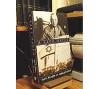 A Safe Haven: Harry S. Truman and the Founding of Israel