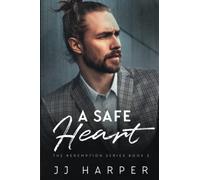 A Safe Heart (The Redemption)