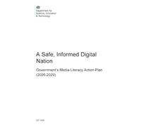 A Safe, Informed Digital Nation. Government’s Media Literacy Action Plan (2026-2029) (Command Paper) CP 1535
