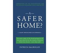 A Safer Home?: Observations on the disadvantaged and the Catholic voluntary child care sector