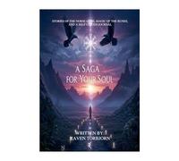 A Saga for Your Soul: 1