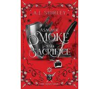 A Saga of Smoke and Sacrifice: 3 (The Aegis Saga)