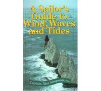 A Sailor's Guide to Wind, Waves and Tides