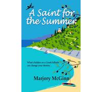A Saint For The Summer: A compelling story of heroism, faith and love (Bronte in Greece)