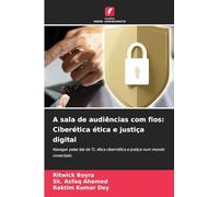 A sala de audiências com fios: Ciberética ética e justiça digital