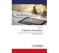 A Salivary Pacemaker: Transcutaneous Electrical Nerve Stimulation for Xerostomia patients